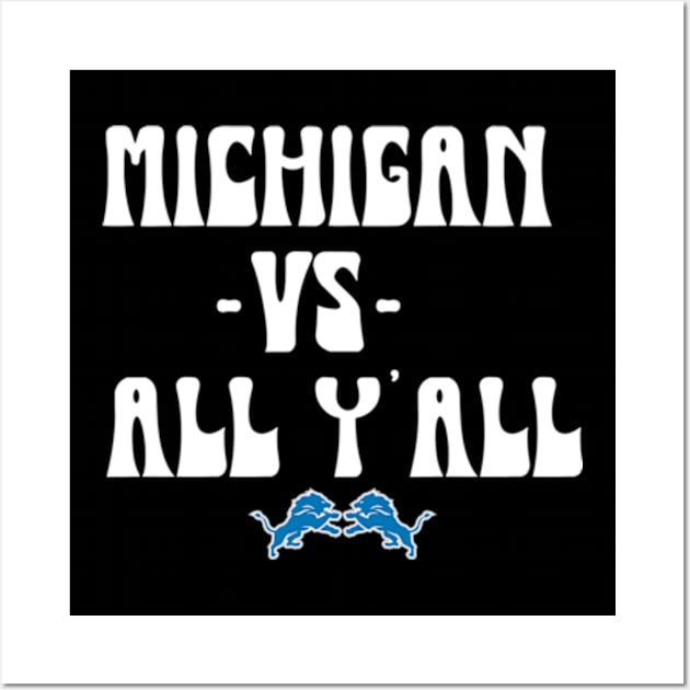 Michigan vs All Y'all Wall Art by Shopinno Shirts